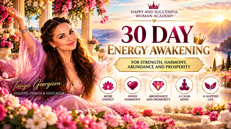 30-Day Energy Awakening for Strength, Harmony, Abundance and Prosperity